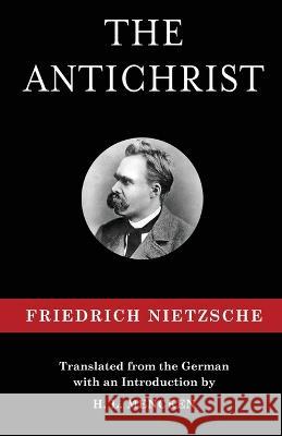 The Antichrist Friedrich Wilhelm Nietzsche   9789355222718 Classy Publishing