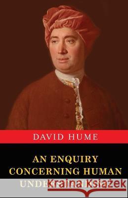 An Enquiry Concerning Human Understanding David Hume   9789355222732 Classy Publishing