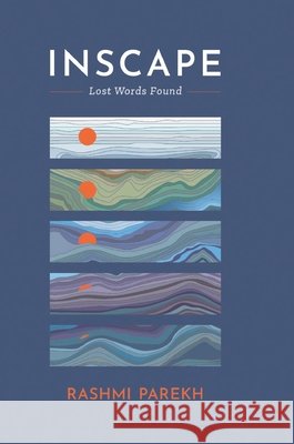 Inscape - Lost Words Found Rashmi Parekh 9789355263872