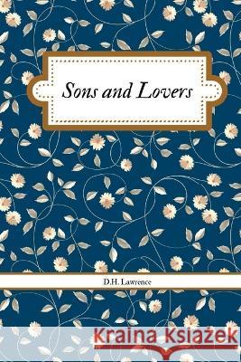 Sons and Lovers D H Lawrence   9789355271129 Mjp Publishers