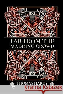 Far from the Madding Crowd Thomas Hardy   9789355271334 Mjp Publishers