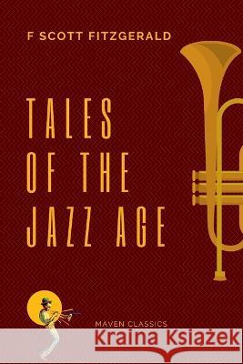 Tales of the Jazz Age F Scott Fitzgerald   9789355271464 Mjp Publishers
