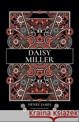 Daisy Miller Henry James   9789355271495 Mjp Publishers