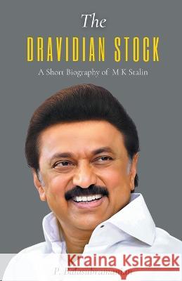 The Dravidian Stock P Balasubramanian   9789355272003 Mjp Publishers