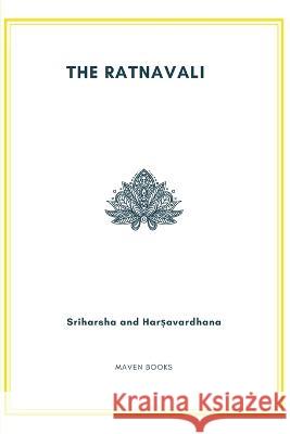 The Ratnavali Sriharsha Harṣavardhana  9789355273406