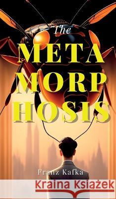 The Metamorphosis (Hardcover Library Edition) Franz Kafka   9789355274397 Mjp Publisher