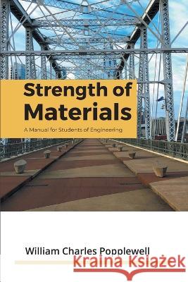 Strength of Materials William Charles Popplewell   9789355280169 Maxwell Press