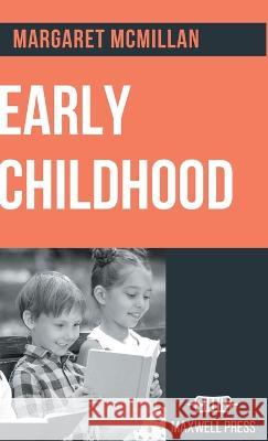 Early Childhood Margaret McMillan   9789355280688