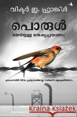 Man's Search For Meaning: Malayalam Edition Abraham, Francis C. 9789355430984