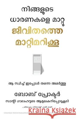 Change Your Paradigm, Change Your Life Bob Proctor 9789355433336