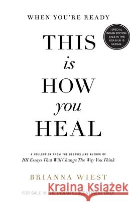 When You're Ready, This is How You Heal Brianna Wiest 9789355435538