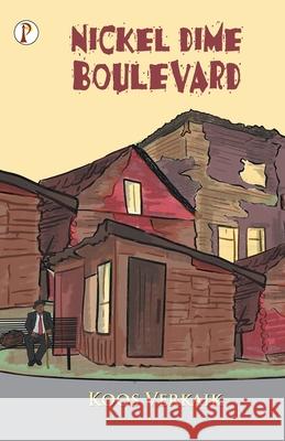 Nickel Dime Boulevard Koos Verkaik 9789355461032 Pharos Books