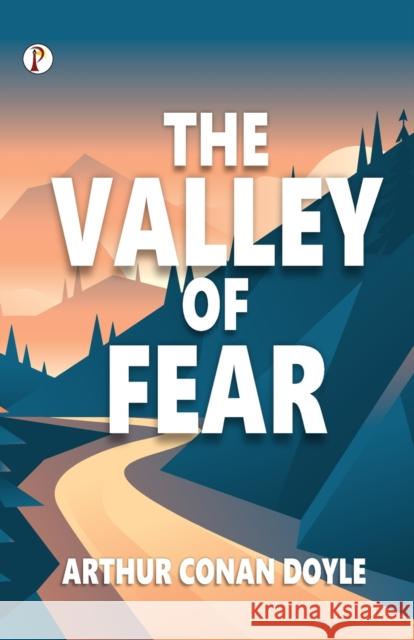 The Valley of Fear Arthur Conan Doyle 9789355466327