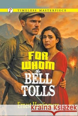 For Whom the Bell Tolls  9789355468826 Pharos Books Private Limited