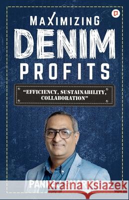 Maximizing Denim Profits Pankaj Sharma 9789355549013 Gullybaba Publishing House Pvt Ltd Llp