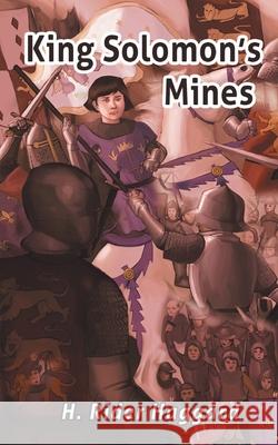 King Solomon\'s Mines: Adventures of Allan Quatermain in Africa H. Rider Haggard 9789355564429