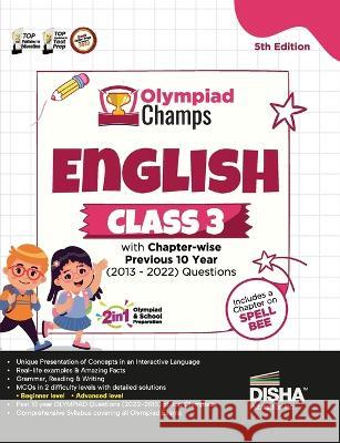 Olympiad Champs English Class 3 with Chapter-Wise Previous 10 Year (2013 - 2022) Questions Complete Prep Guide with Theory, Pyqs, Past & Practice Exercise Disha Experts   9789355643865 Disha Publication