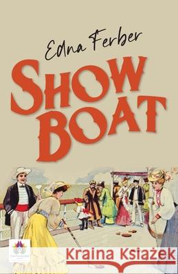 Show Boat Edna Ferber 9789355712226