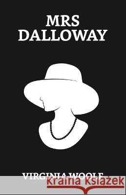 Mrs Dalloway Virginia Woolf   9789355840363 True Sign Publishing House