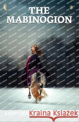 The Mabinogion Lady Charlotte Schreiber   9789355841063