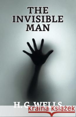 The Invisible Man H. G. Wells 9789355842909 True Sign Publishing House