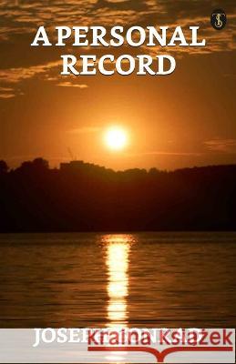 A Personal Record Joseph Conrad   9789355843586 True Sign Publishing House