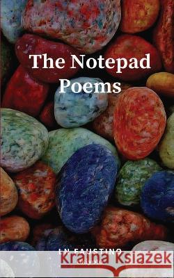 The Notepad Poems Ln Faustino 9789355978813