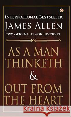 As a Man Thinketh and Out from the Heart James Allen   9789355993113 Diamond Pocket Books Pvt Ltd