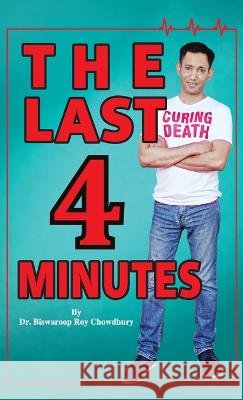 The Last 4 Minutes Biswaroop Roy Chowdhury, Biswaroop Roy 9789355995131