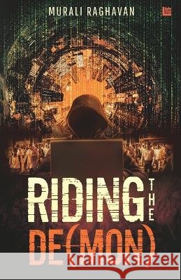 Riding the De(mon) Murali Raghavan 9789356104013