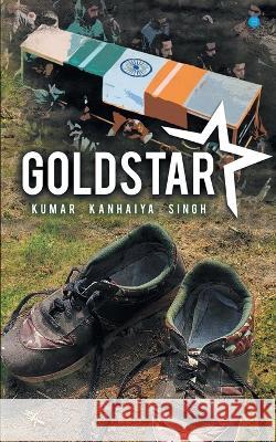 Gold star Kumar Kanhaiya   9789356111905