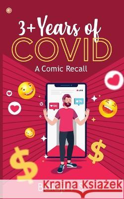 3+Years of COVID - A Comic Recall Balaji V S   9789356213425 Orangebooks Publication