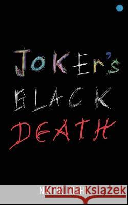 Joker's Black Death Naitik Joshi   9789356281042 Blue Rose Publishers