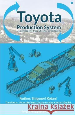 Toyota Production System comprehensive from theories to technique Narendra Kuma 9789356286016 Bluerose Publishers Pvt. Ltd.