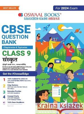 Oswaal CBSE Class 9 Sanskrit Question Bank (2024 Exam) Oswaal Editorial Board   9789356348875 Oswaal Books and Learning Pvt Ltd