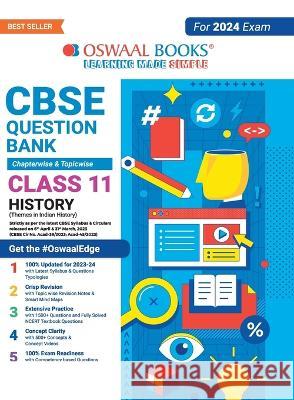 Oswaal CBSE Class 11 History Question Bank (2024 Exam) Oswaal Editorial Board   9789356349308 Oswaal Books and Learning Pvt Ltd