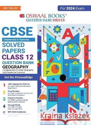 Oswaal CBSE Chapterwise Solved Papers 2023-2014 Geography Class 12th (2024 Exam) Oswaal Editorial Board   9789356349681 Oswaal Books and Learning Pvt Ltd