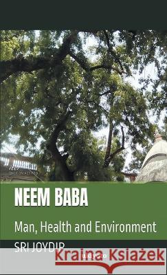 Neem Baba Sri Joydip 9789356451797 Ukiyoto Publishing