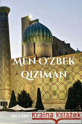 Men O\'zbek qiziman Ravshanbekova Gulmira 9789356455924 Isekai Labs Llp - Etail