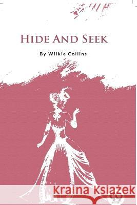 Hide And Seek Wilkie Collins   9789356560215 Double 9 Booksllp