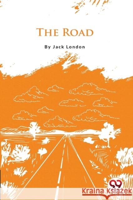 The Road Jack London 9789356561083 Double 9 Booksllp