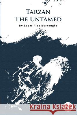 Tarzan The Untamed Edgar Rice Burroughs 9789356561496 Double 9 Booksllp