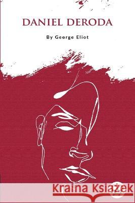 Daniel Deroda George Eliot 9789356562509 Double 9 Booksllp