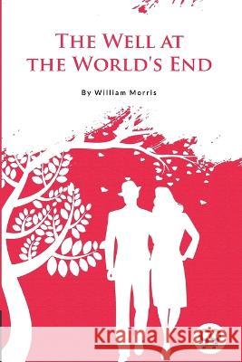 The Well at the World\'s End William Morris 9789356566767 Double 9 Booksllp