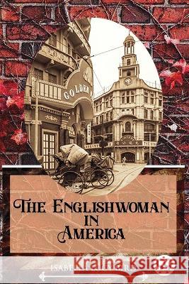 The Englishwoman In America Isabella Lucy Bird 9789356567924 Double 9 Booksllp