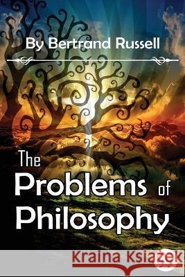 The Problems of Philosophy Bertrand Russell 9789356568235