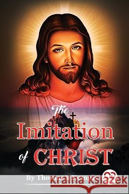 The Imitation of Christ Thomas a. Kempis 9789356568716