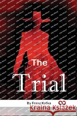 The Trial Franz Kafka 9789356568785