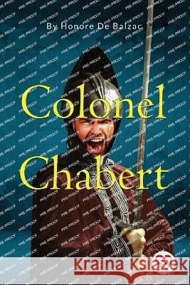 Colonel Chabert Honore D 9789356569089 Double 9 Booksllp