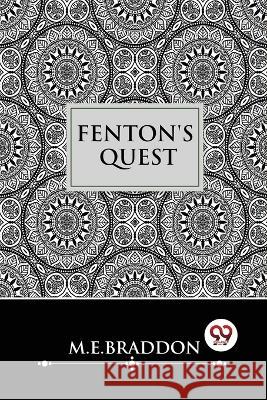 Fenton\'s Quest M. E. Braddon 9789356569188